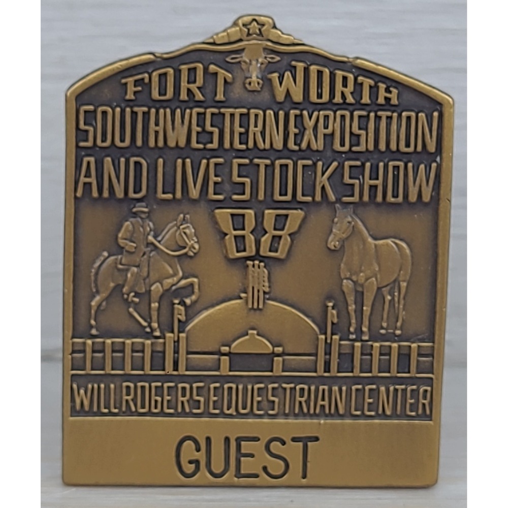 1988 Original Official Brass Guest Badge Fort‎ Worth Stock Show And Rodeo
